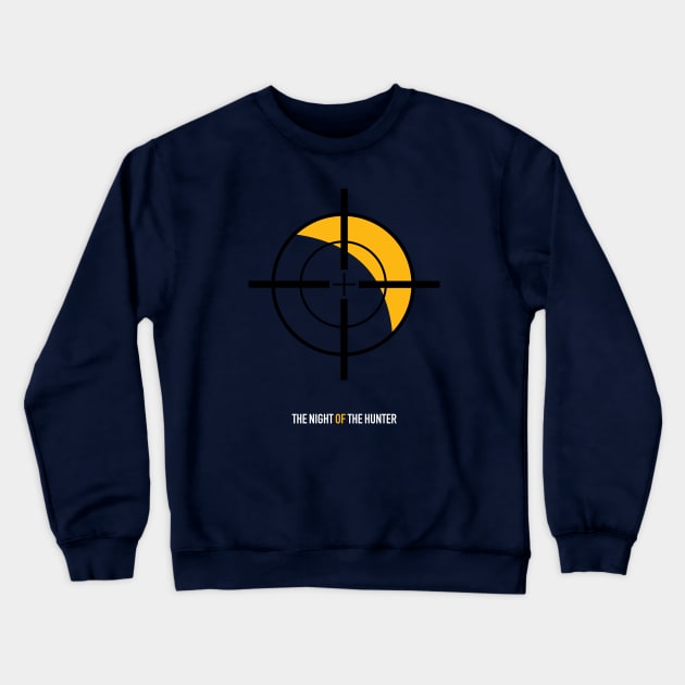 The Night of the Hunter - Alternative Movie Poster Crewneck Sweatshirt by MoviePosterBoy